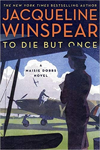 to-die-but-once-by-jacqueline-winspear-(hardcover) cover image
