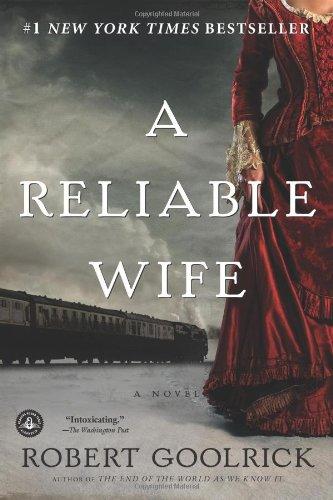 a-reliable-wife-by-robert-goolrick-(paperback) cover image