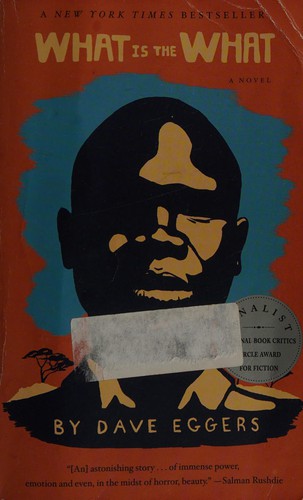 what-is-the-what-by-dave-eggers-(paperback) cover image