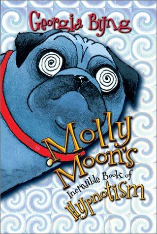 molly-moon's-incredible-book-of-hypnotism-by-georgia-byng,-isabel-gonzalez-gallarza-(hardcover) cover image