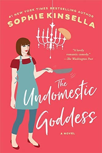 the-undomestic-goddess-by-sophie-kinsella-(paperback) cover image