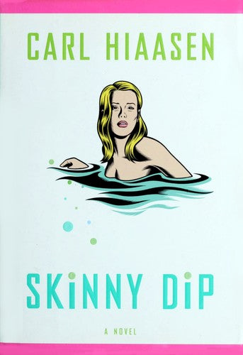 skinny-dip-by-carl-hiaasen-(hardcover) cover image