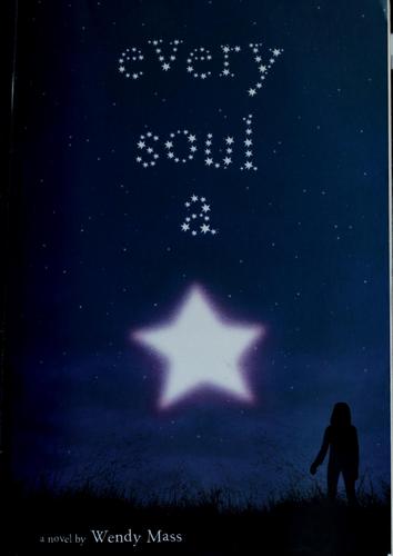 every-soul-a-star-by-wendy-mass-(paperback) cover image