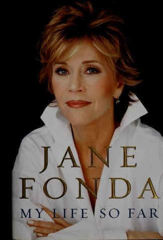 my-life-so-far-by-jane-fonda-(hardcover) cover image