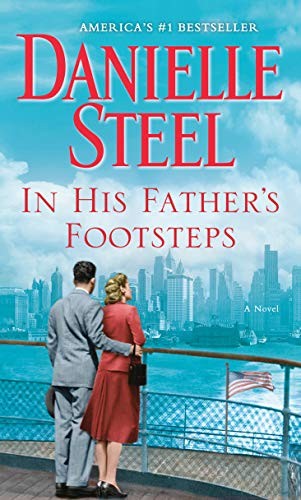 in-his-father's-footsteps-by-danielle-steel,-dan-john-miller,-matuca-fernández-de-villavicencio-(hardcover) cover image