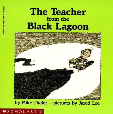 the-teacher-from-the-black-lagoon-by-mike-thaler-(paperback) cover image