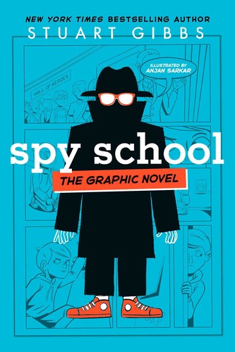 spy-school-the-graphic-novel-by-stuart-gibbs,-anjan-sarkar-(paperback) cover image