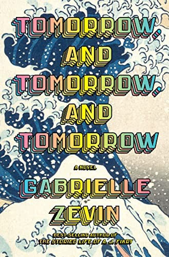 tomorrow,-and-tomorrow,-and-tomorrow-by-gabrielle-zevin-(hardcover) cover image