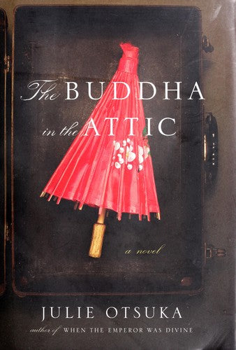 the-buddha-in-the-attic-by-julie-otsuka-(hardcover) cover image