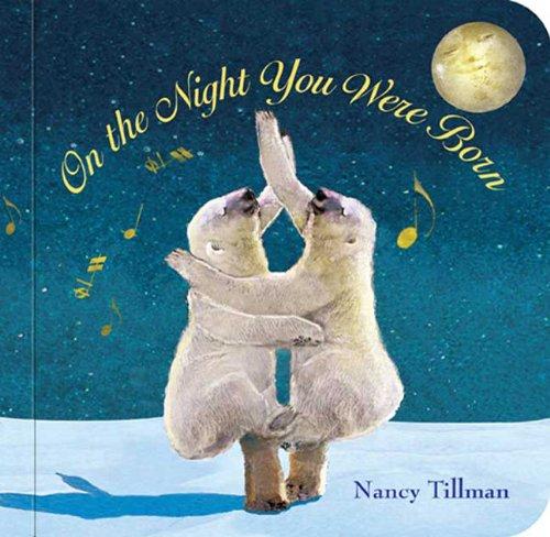 on-the-night-you-were-born-by-nancy-tillman-(hardcover) cover image