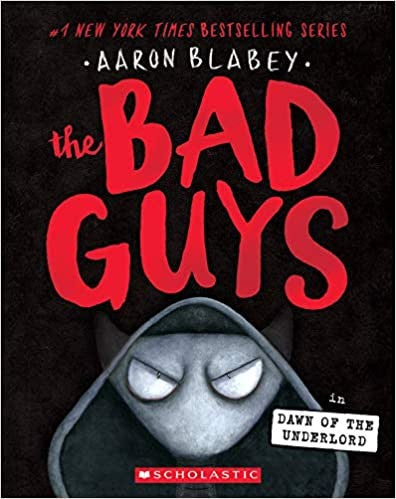 bad-guys-in-the-dawn-of-the-underlord-by-aaron-blabey-(paperback) cover image