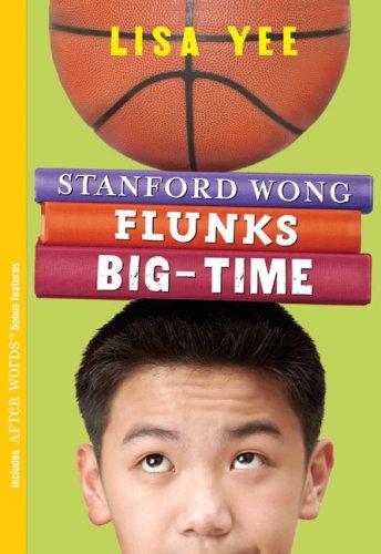 stanford-wong-flunks-big-time-by-lisa-yee-(paperback) cover image