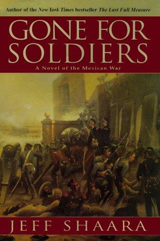 gone-for-soldiers-by-jeff-shaara-(hardcover) cover image