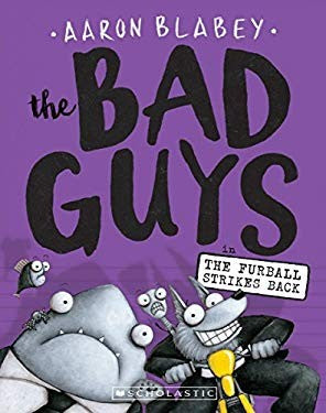 the-bad-guys-in-the-furball-strikes-back-by-aaron-blabey-(paperback) cover image