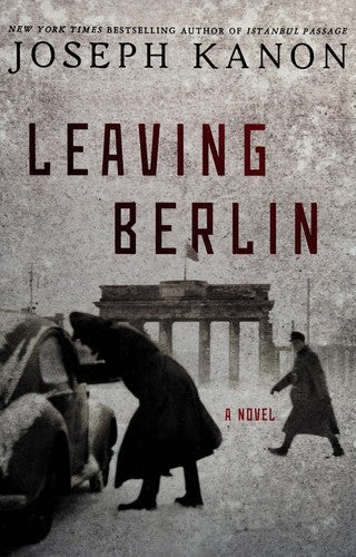leaving-berlin-by-josepn-kanon-(hardcover) cover image