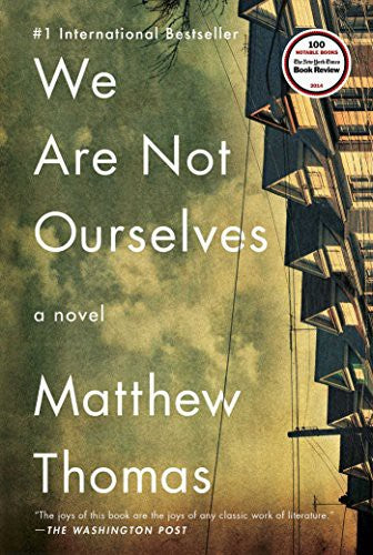 we-are-not-ourselves-by-matthew-thomas-(paperback) cover image