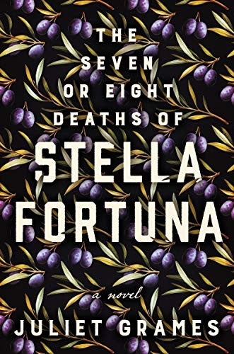 the-seven-or-eight-deaths-of-stella-fortuna-by-juliet-grames-(hardcover) cover image