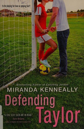 defending-taylor-by-miranda-kenneally-(paperback) cover image