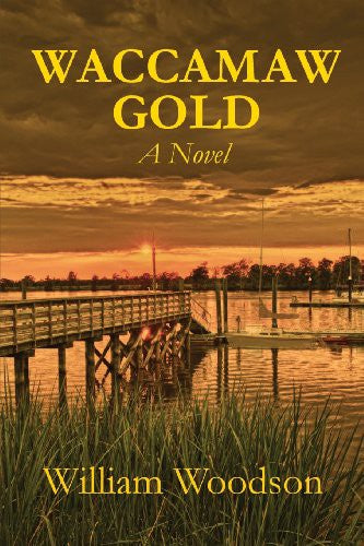 waccamaw-gold-by-william-woodson-(paperback) cover image