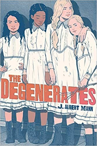 the-degenerates-by-j.-albert-mann-(hardcover) cover image