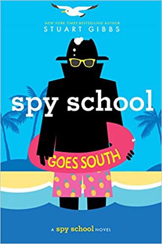 spy-school-goes-south-by-stuart-gibbs-(paperback) cover image