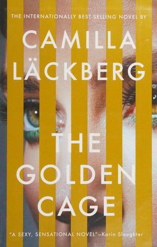 the-golden-cage-by-camilla-läckberg-(hardcover) cover image