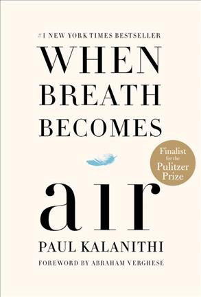 when-breath-becomes-air-by-paul-kalanithi-(hardcover) cover image