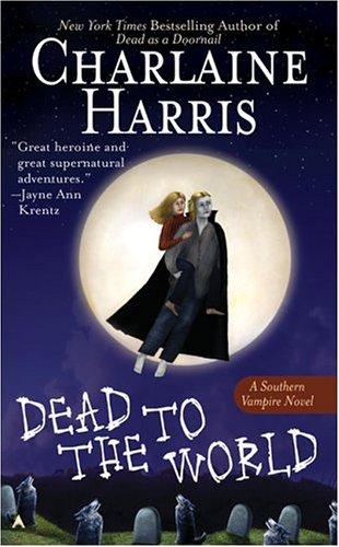 dead-to-the-world-(southern-vampire-mysteries,-book-4)-by-charlaine-harris-(paperback) cover image