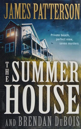the-summer-house-by-james-patterson,-brendan-dubois-(hardcover) cover image