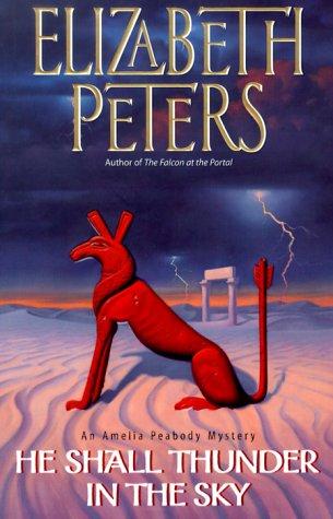 he-shall-thunder-in-the-sky-by-elizabeth-peters-(hardcover) cover image