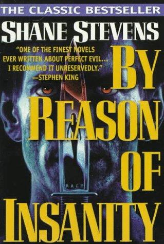 by-reason-of-insanity-by-shane-stevens-(paperback) cover image