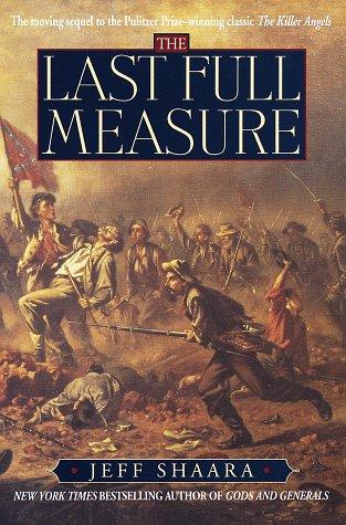 the-last-full-measure-by-jeff-shaara-(hardcover) cover image
