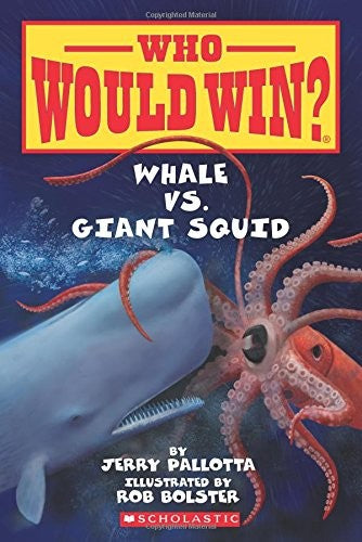 whale-vs.-giant-squid-(who-would-win?)-by-jerry-pallotta-(paperback) cover image