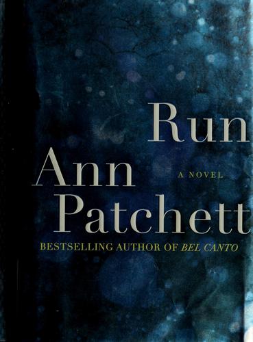 run-by-ann-patchett-(hardcover) cover image