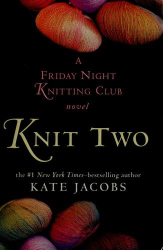 knit-two-by-kate-jacobs-(hardcover) cover image