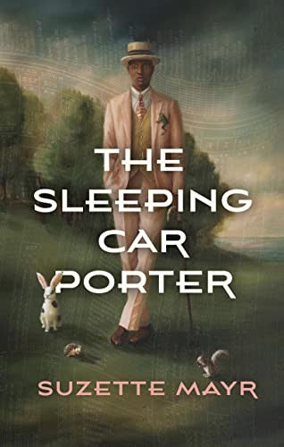 sleeping-car-porter-by-suzette-mayr-(paperback) cover image
