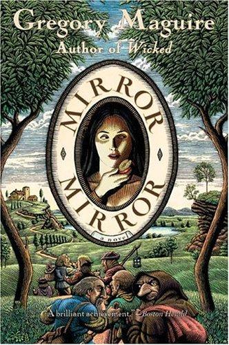 mirror-mirror-by-gregory-maguire-(paperback) cover image