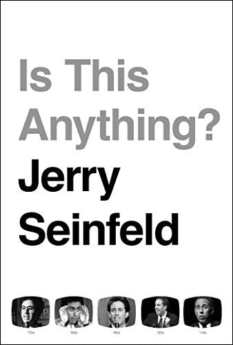 is-this-anything?-by-jerry-seinfeld-(hardcover) cover image
