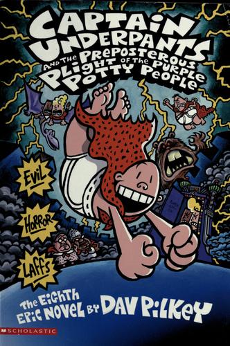 captain-underpants-and-the-preposterous-plight-of-the-purple-potty-people-by-dav-pilkey-(paperback) cover image