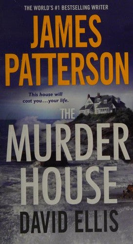 murder-house-by-james-patterson,-david-ellis-(paperback) cover image