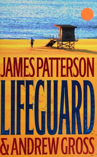 lifeguard-by-james-patterson,-andrew-gross-(hardcover) cover image