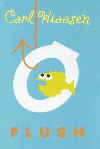 flush-by-carl-hiaasen-(hardcover) cover image