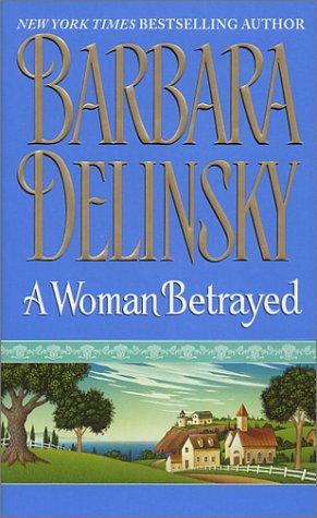 a-woman-betrayed-by-barbara-delinsky-(paperback) cover image