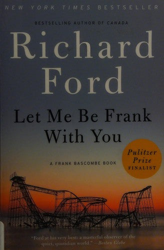 let-me-be-frank-with-you-by-richard-ford-(paperback) cover image