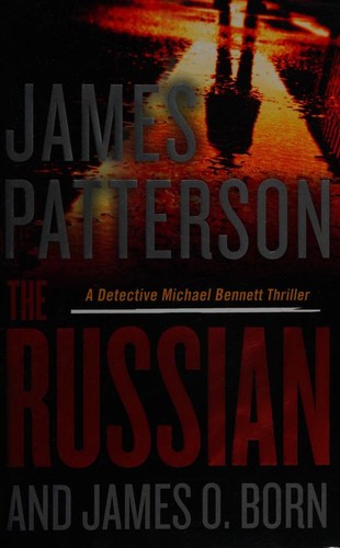the-russian-by-james-patterson,-james-o.-born-(hardcover) cover image