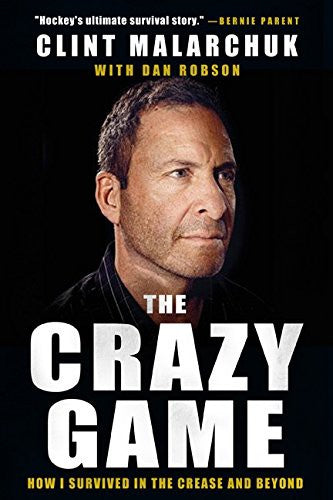 the-crazy-game-by-clint-malarchuk,-dan-robson-(hardcover) cover image