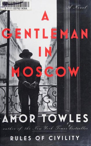 a-gentleman-in-moscow-by-amor-towles-(hardcover) cover image