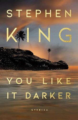 you-like-it-darker-by-stephen-king-(hardcover) cover image