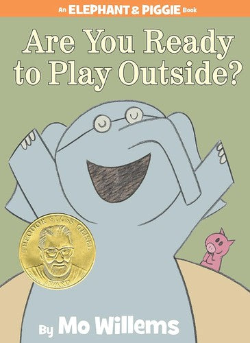 are-you-ready-to-play-outside?-by-mo-willems-(hardcover) cover image