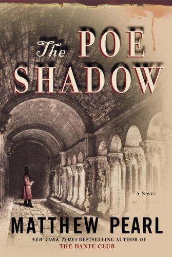 the-poe-shadow-by-matthew-pearl-(hardcover) cover image